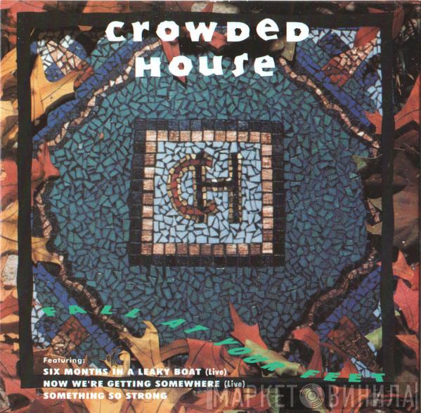Crowded House - Fall At Your Feet