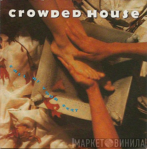  Crowded House  - Fall At Your Feet