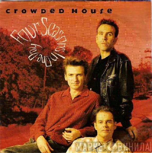  Crowded House  - Four Seasons In One Day