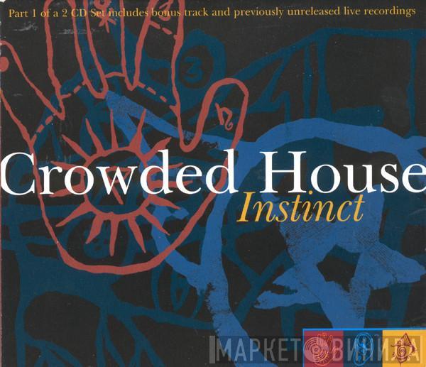 Crowded House - Instinct