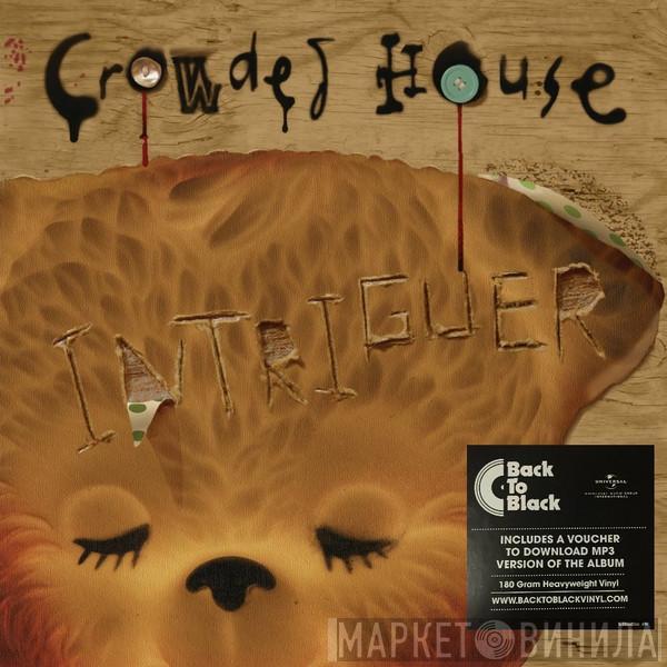  Crowded House  - Intriguer