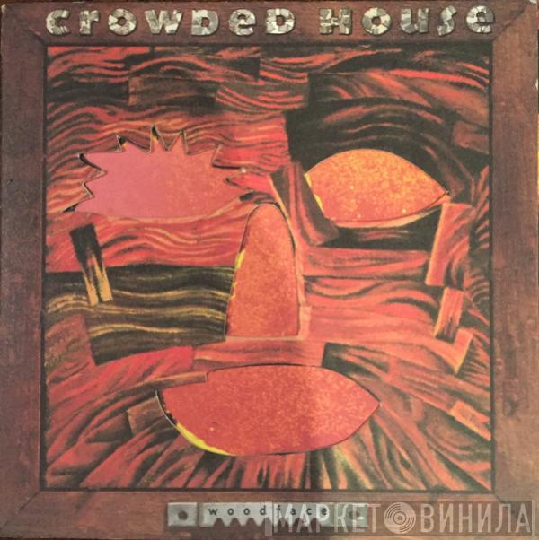  Crowded House  - Woodface