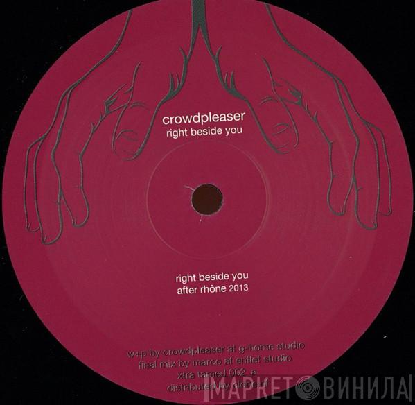 Crowdpleaser, Oktay Uzcan - Right Beside You / Haunted
