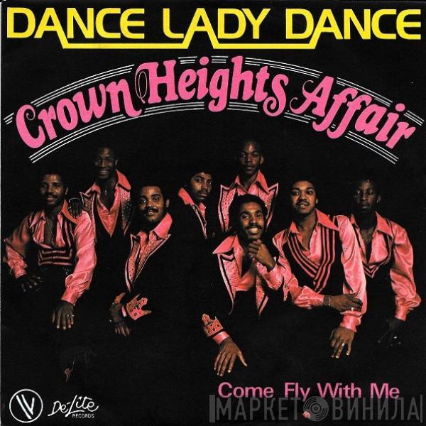 Crown Heights Affair - Dance Lady Dance