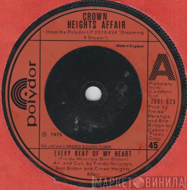Crown Heights Affair - Every Beat Of My Heart