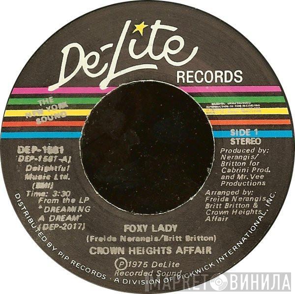  Crown Heights Affair  - Foxy Lady