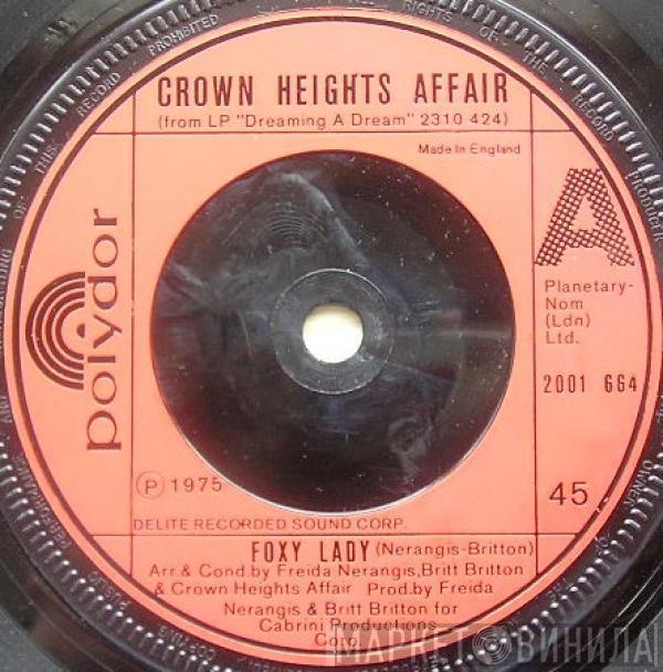  Crown Heights Affair  - Foxy Lady