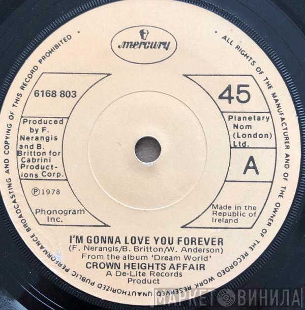  Crown Heights Affair  - I'm Gonna Love You Forever