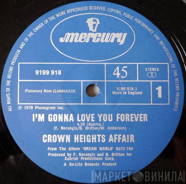 Crown Heights Affair - I'm Gonna Love You Forever