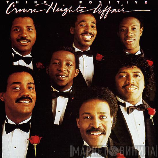  Crown Heights Affair  - Think Positive! + 3