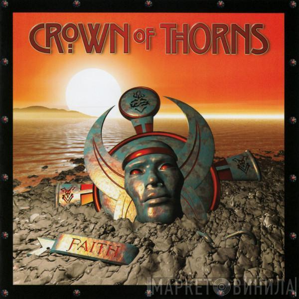 Crown Of Thorns  - Faith