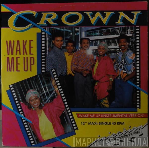 Crown  - Wake Me Up