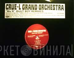 Crue-L Grand Orchestra - Mo'R (Idjut Boys Remixes)