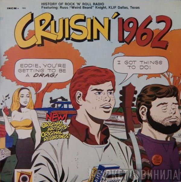  - Cruisin' 1962