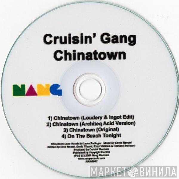  Cruisin' Gang  - Chinatown