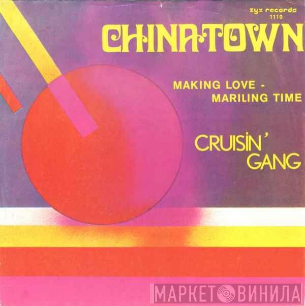  Cruisin' Gang  - Chinatown