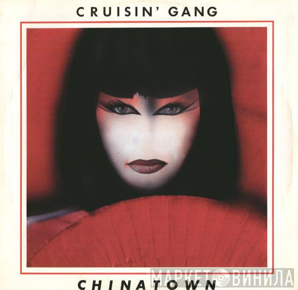  Cruisin' Gang  - Chinatown