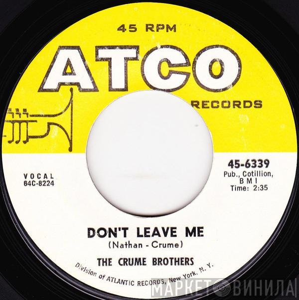 Crume Brothers - Don't Leave Me