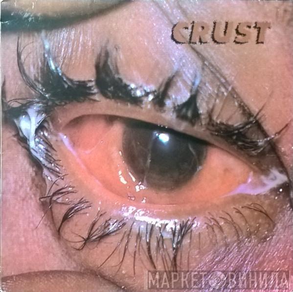 Crust - Crust