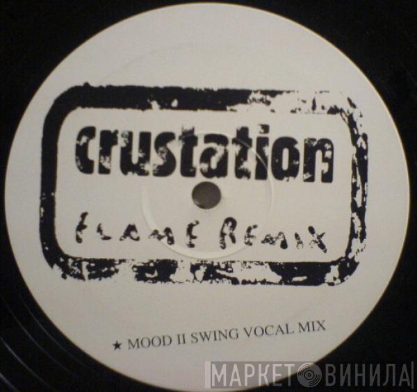 Crustation - Flame Remix