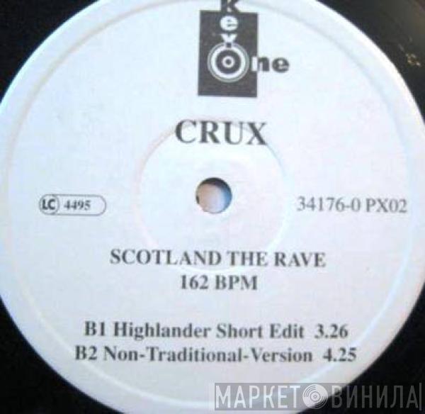 Crux  - Scotland The Rave