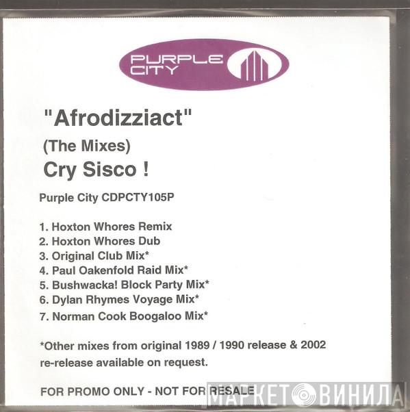  Cry Sisco!  - Afrodizziact (The Mixes)