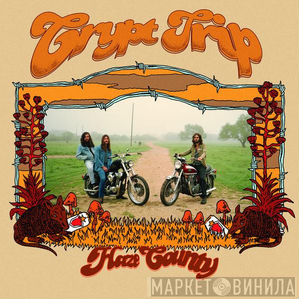 Crypt Trip - Haze County