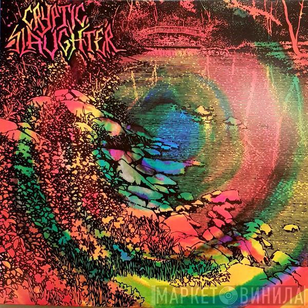 Cryptic Slaughter - Stream Of Consciousness
