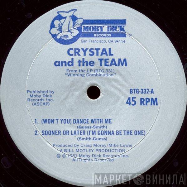 Crystal And The Team - (Won't You) Dance With Me