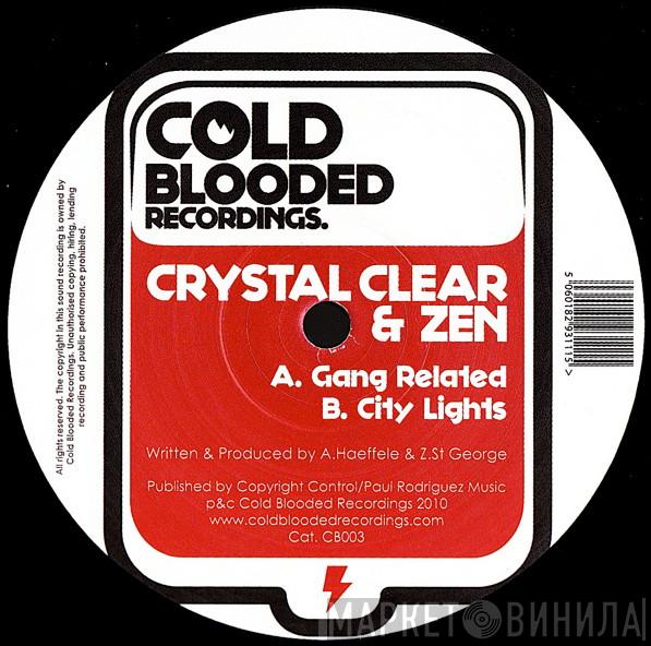 Crystal Clear , Zen - Gang Related / City Lights