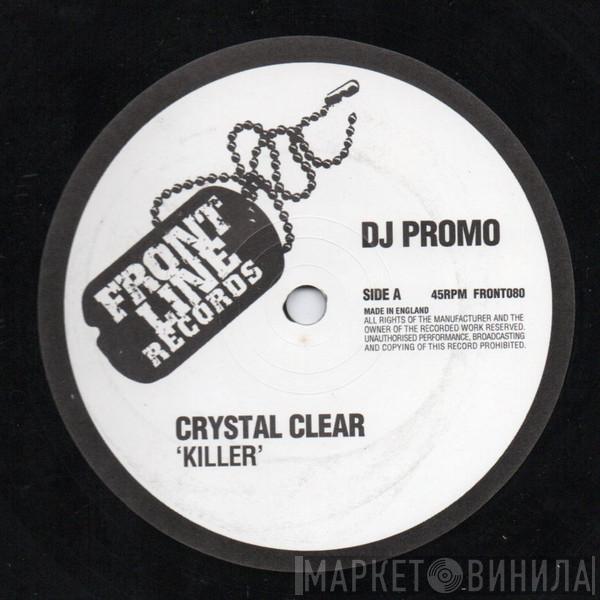 Crystal Clear  - Killer / Spanish Harlem