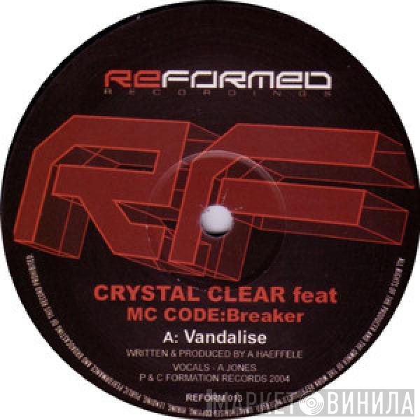 Crystal Clear  - Vandalise / Mr. Wolf