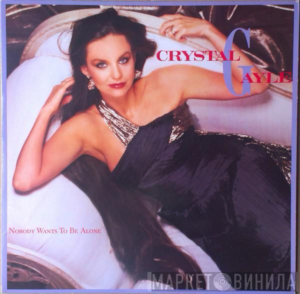  Crystal Gayle  - Nobody Wants To Be Alone
