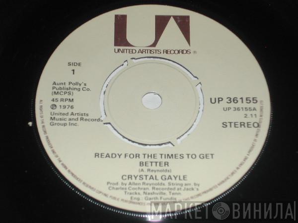 Crystal Gayle - Ready For The Times To Get Better