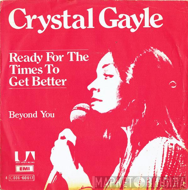 Crystal Gayle - Ready For The Times To Get Better