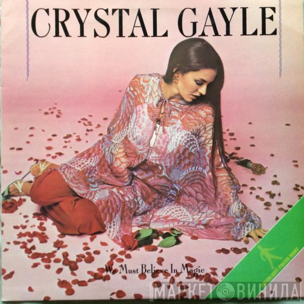Crystal Gayle - We Must Believe In Magic