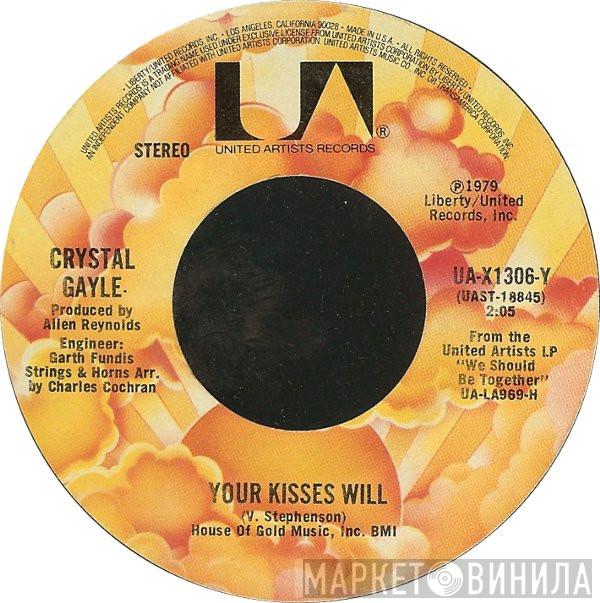 Crystal Gayle - Your Kisses Will