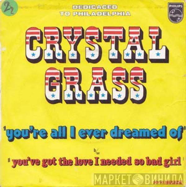 Crystal Grass - You're All I Ever Dreamed Of