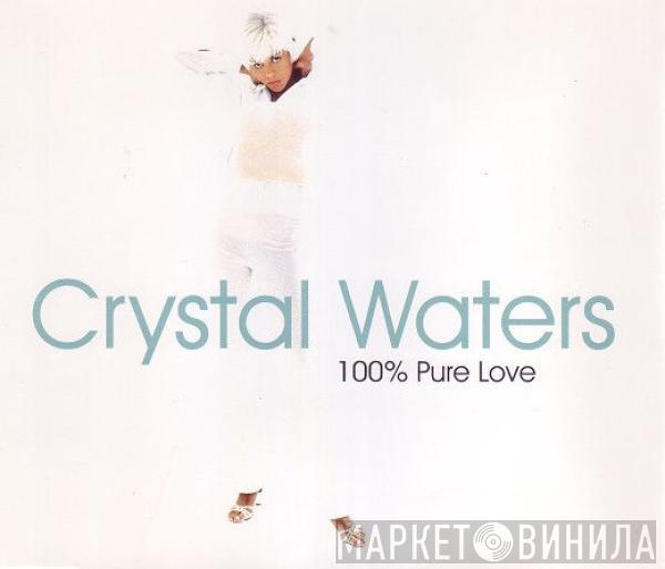 Crystal Waters - 100% Pure Love