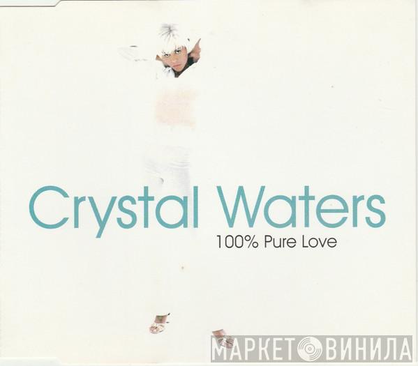 Crystal Waters - 100% Pure Love