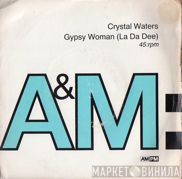 Crystal Waters - Gypsy Woman (La Da Dee)