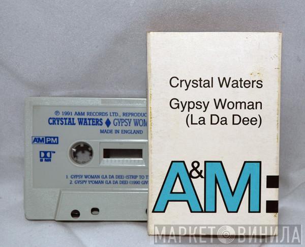 Crystal Waters - Gypsy Woman (La Da Dee)