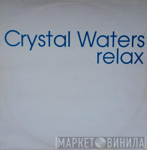 Crystal Waters - Relax