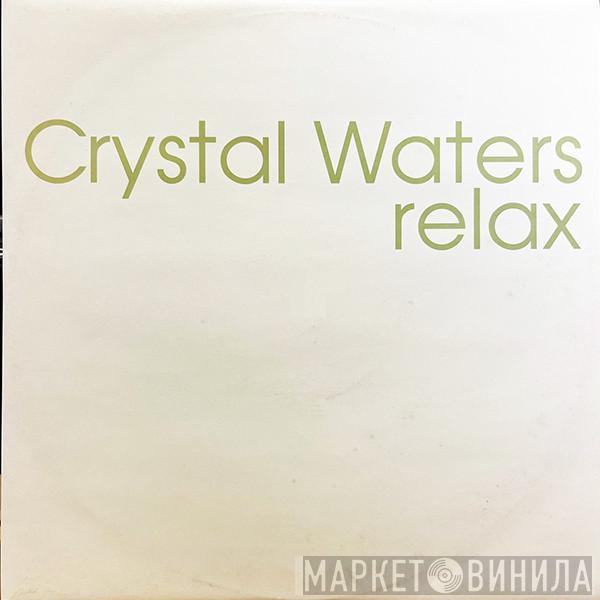 Crystal Waters - Relax