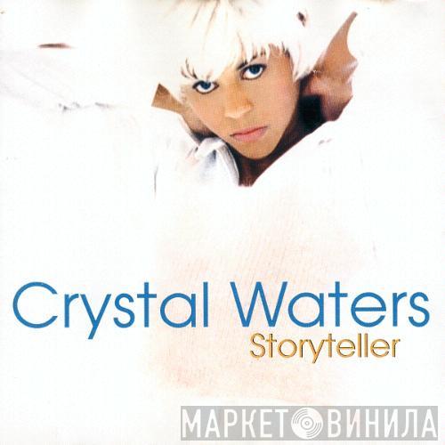  Crystal Waters  - Storyteller