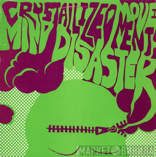 Crystalized Movements - Mind Disaster