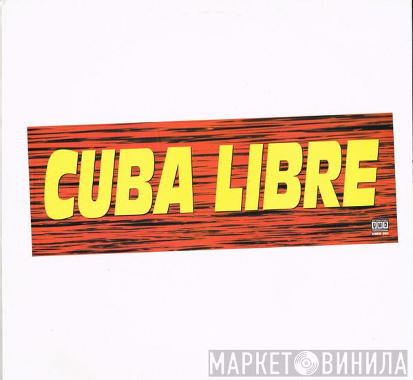 Cuba Libre - Cuba Libre
