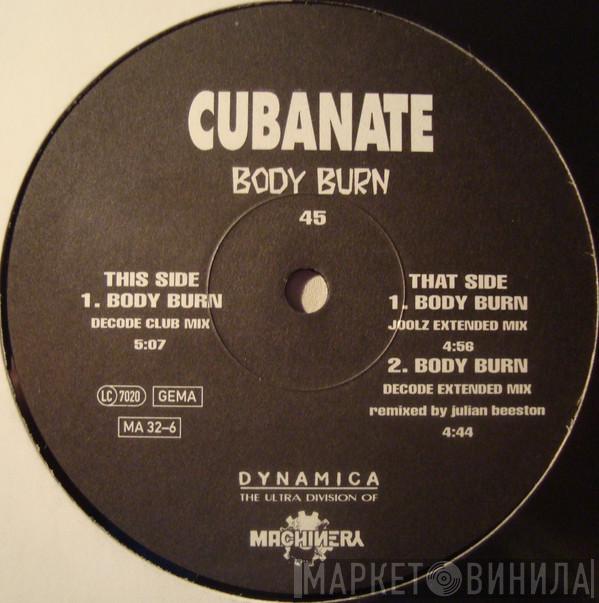 Cubanate - Body Burn
