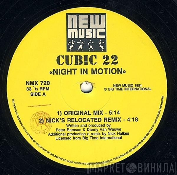  Cubic 22  - Night In Motion (Remix)