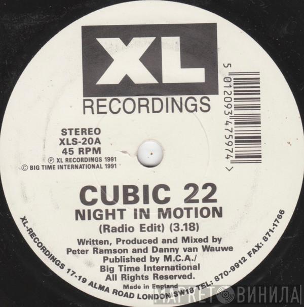 Cubic 22 - Night In Motion